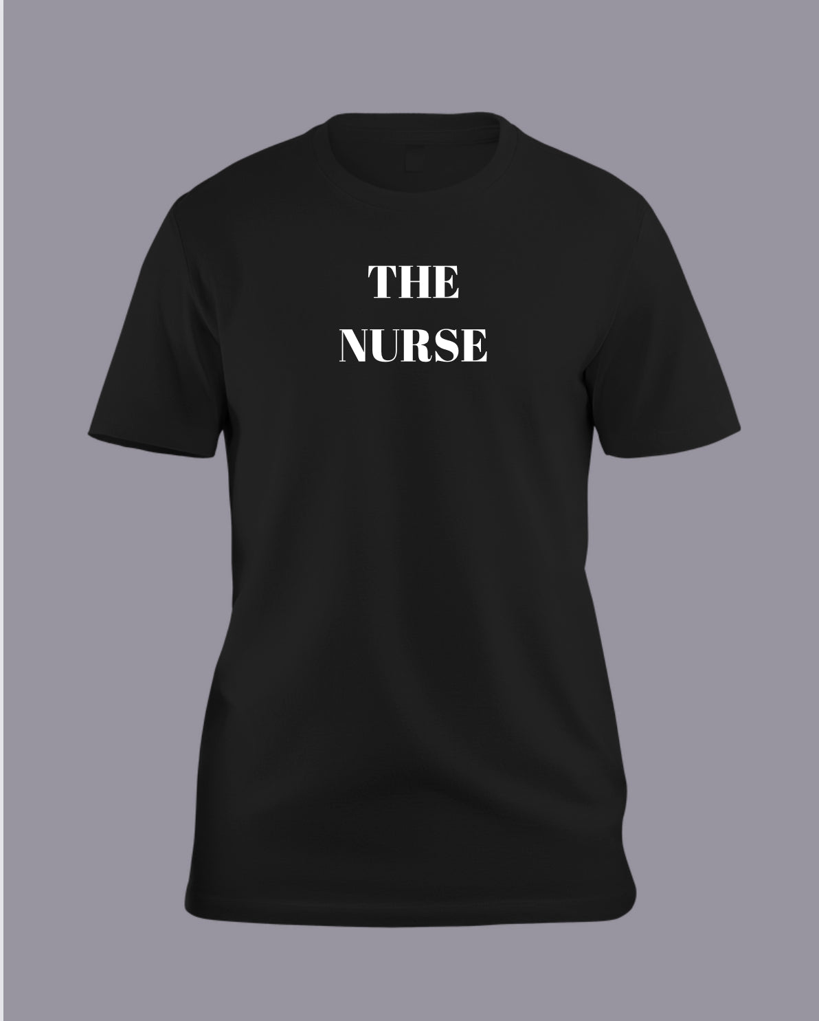 THE NURSE Tee